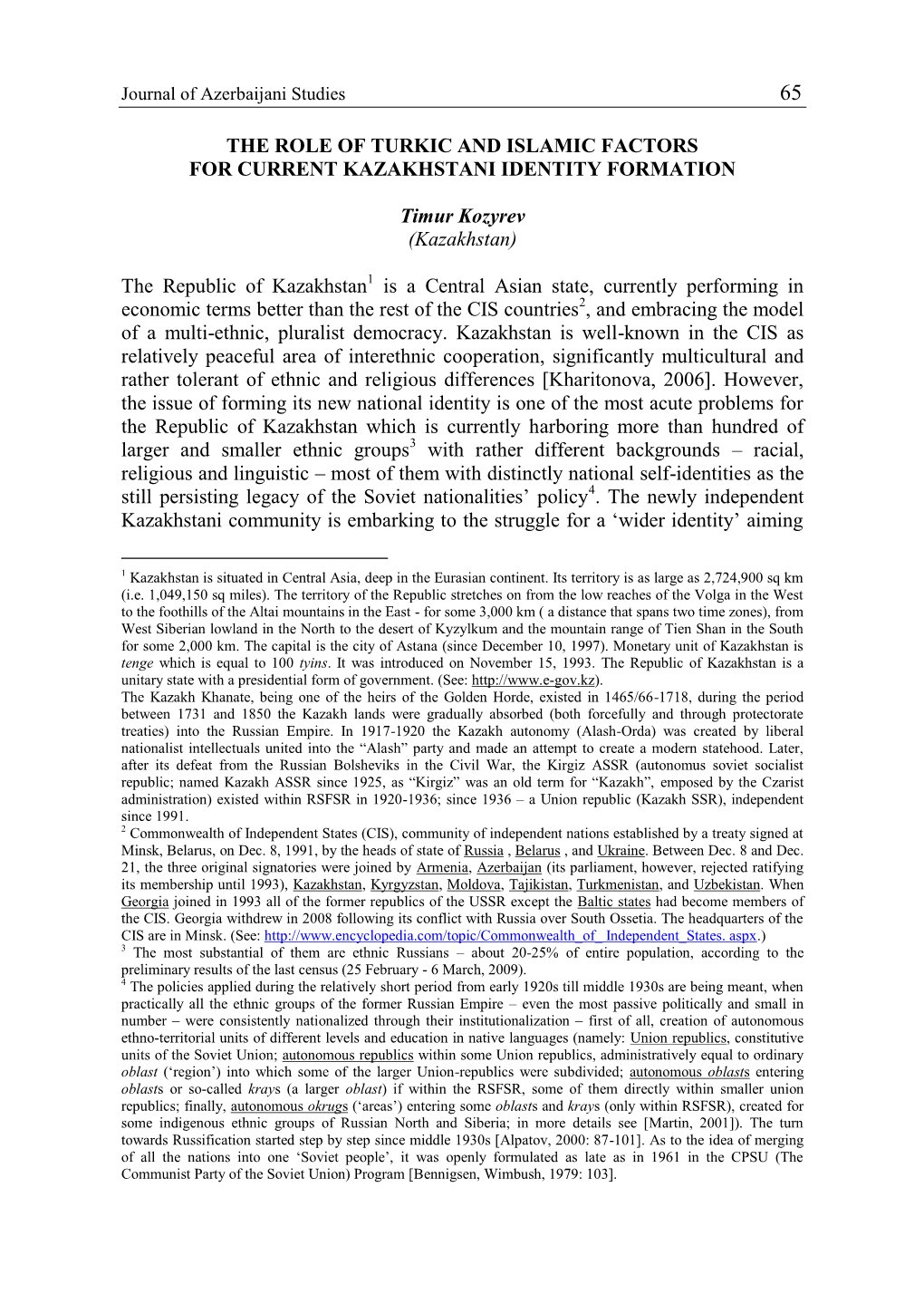 The Role of Turkic and Islamic Factors for Current Kazakhstani Identity Formation