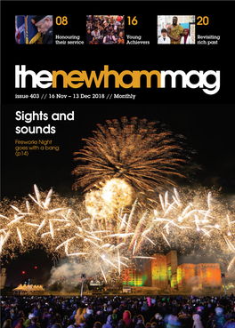 Sights and Sounds Fireworks Night Goes with a Bang (P14) Look out for the Next Issue from 14 December 2018
