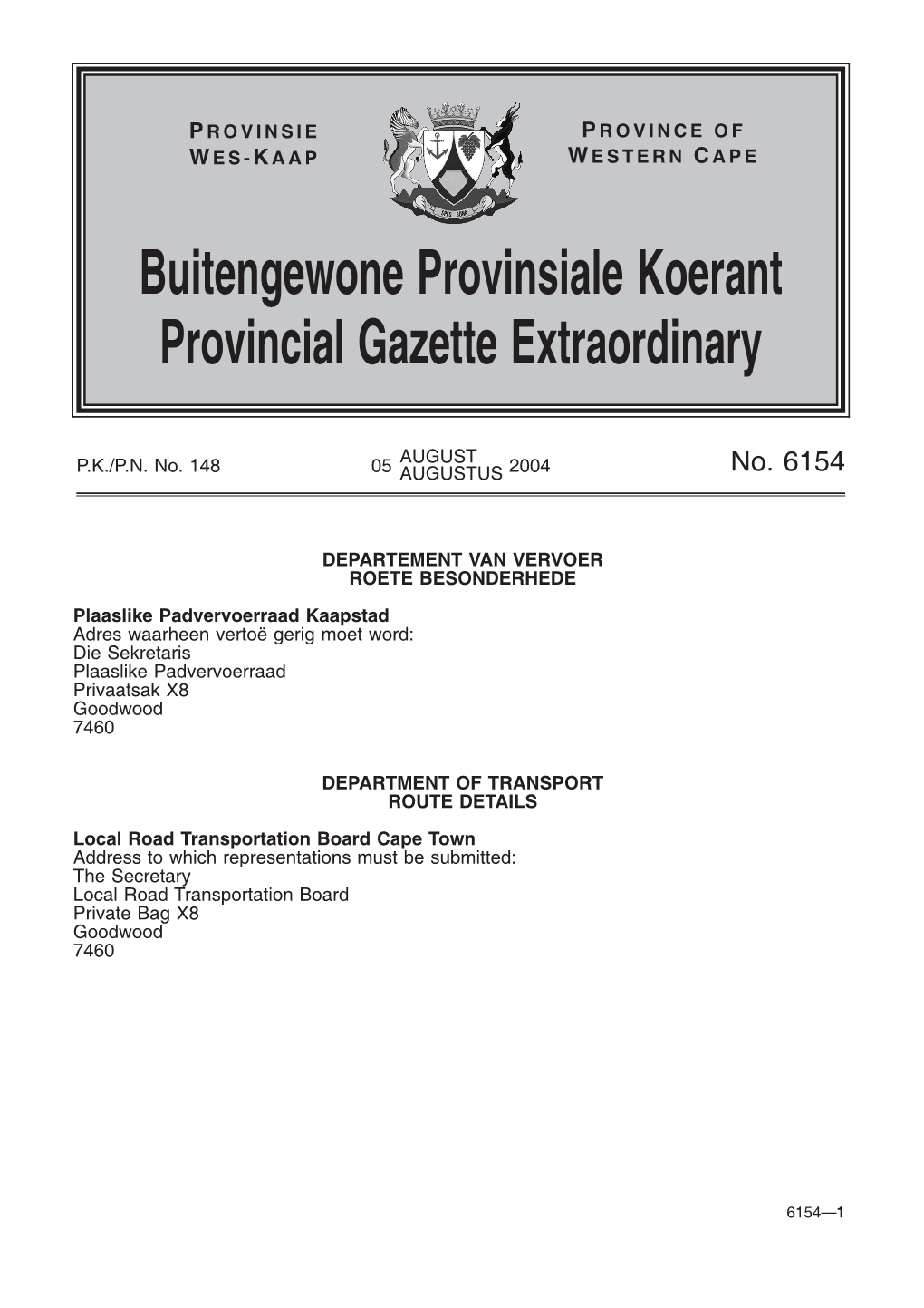 Buitengewone Provinsiale Koerant Provincial Gazette Extraordinary