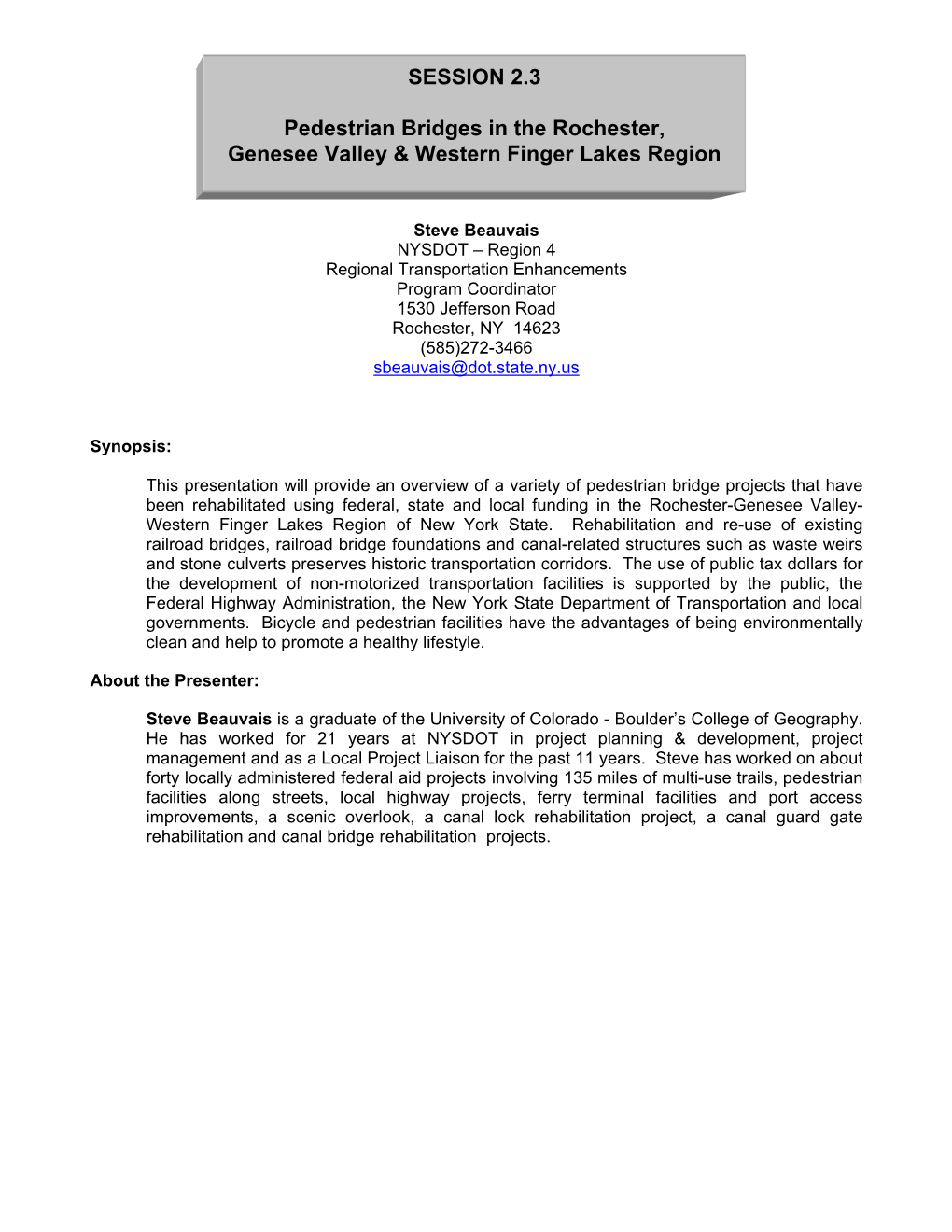 SESSION 2.3 Pedestrian Bridges in the Rochester, Genesee Valley & Western Finger Lakes Region