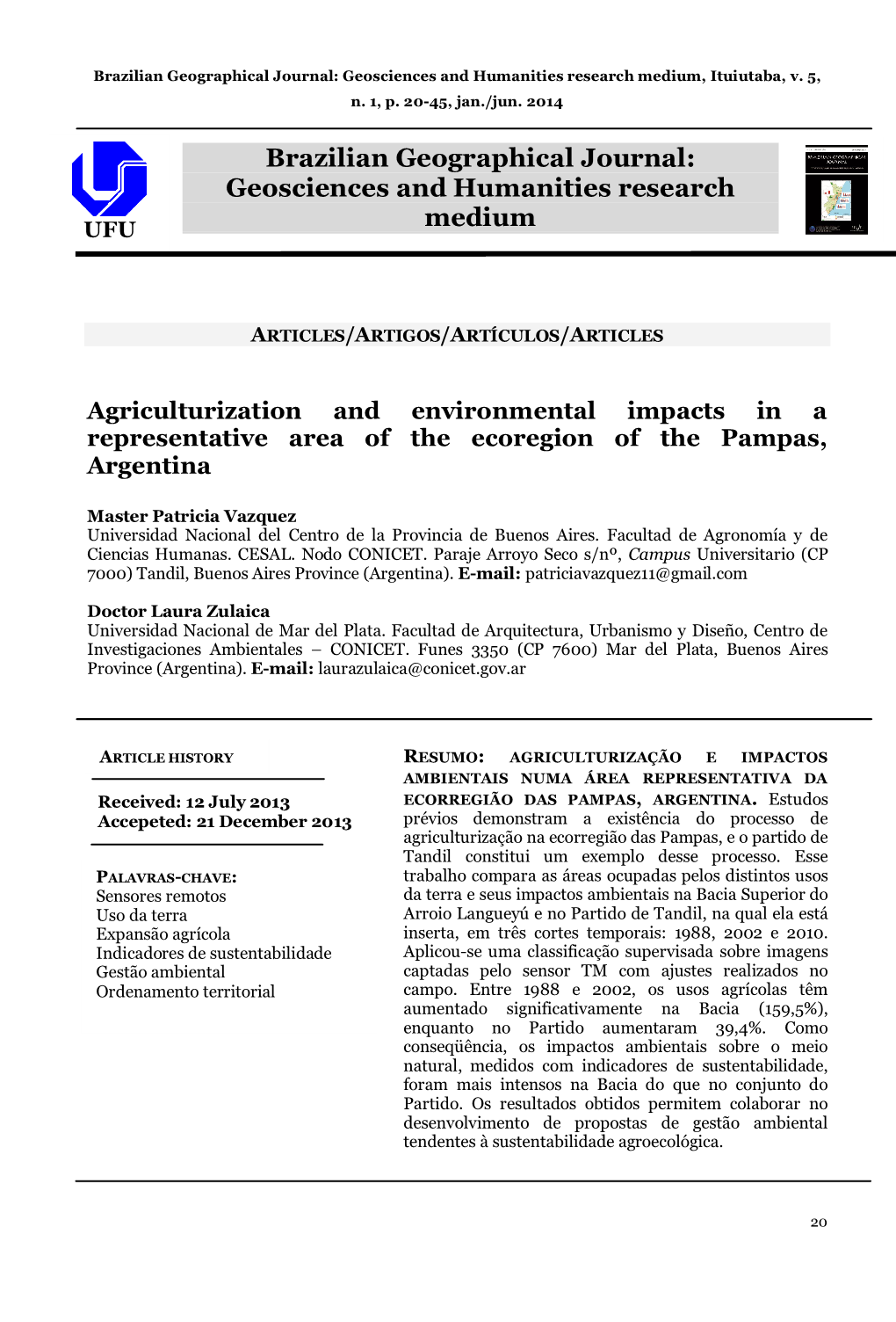 Brazilian Geographical Journal: Geosciences and Humanities Research Medium, Ituiutaba, V