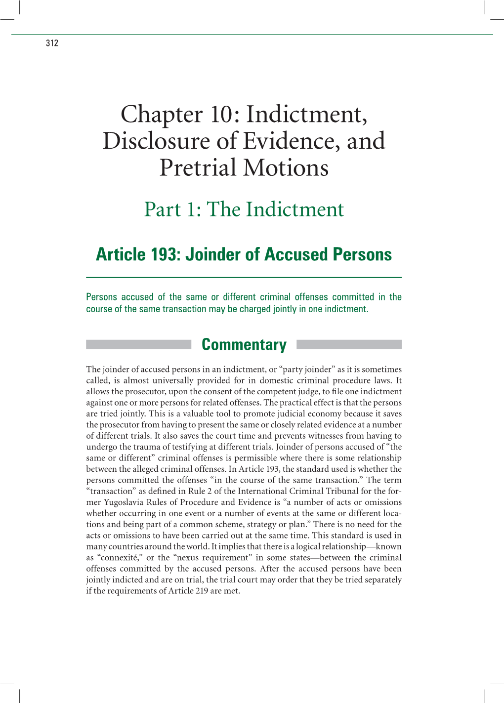 Chapter 10: Indictment, Disclosure of Evidence, and Pretrial Motions Part 1: the Indictment