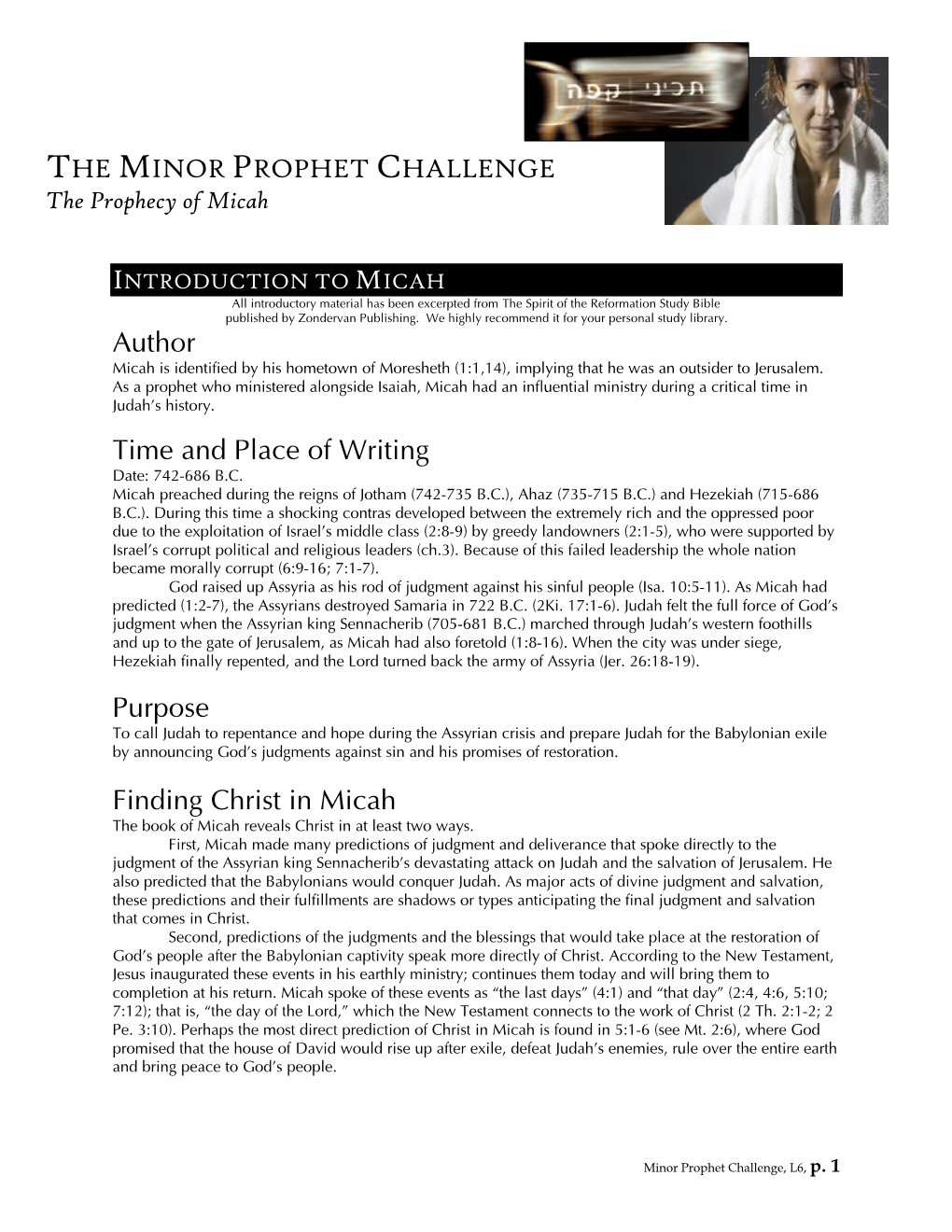 Author Time and Place of Writing Purpose Finding Christ in Micah