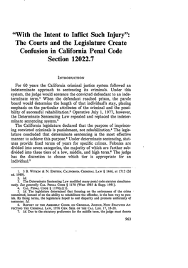 "With the Intent to Inflict Such Injury": the Courts and the Legislature Create Confusion in California Penal Code Section 12022.7