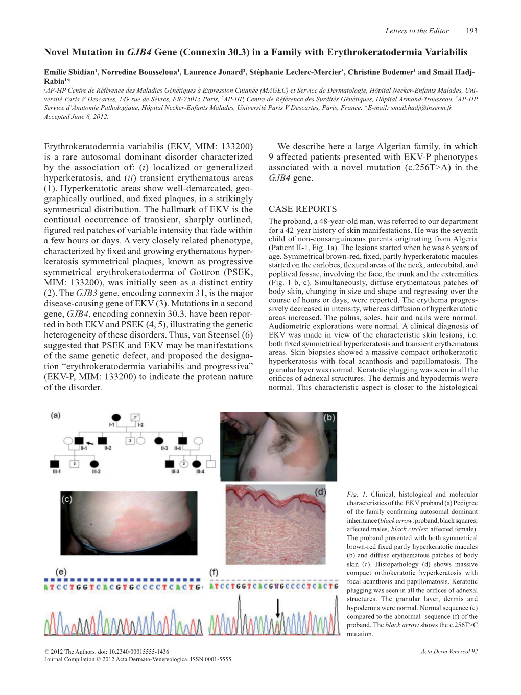 Novel Mutation in GJB4 Gene (Connexin 30.3) in a Family with Erythrokeratodermia Variabilis