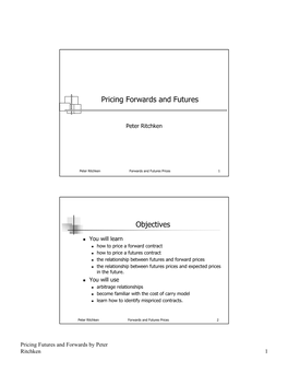 Pricing Forwards and Futures Objectives