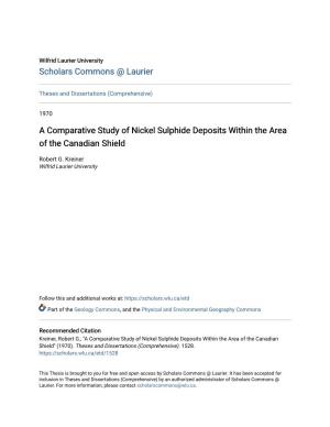 A Comparative Study of Nickel Sulphide Deposits Within the Area of the Canadian Shield