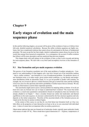 Early Stages of Evolution and the Main Sequence Phase
