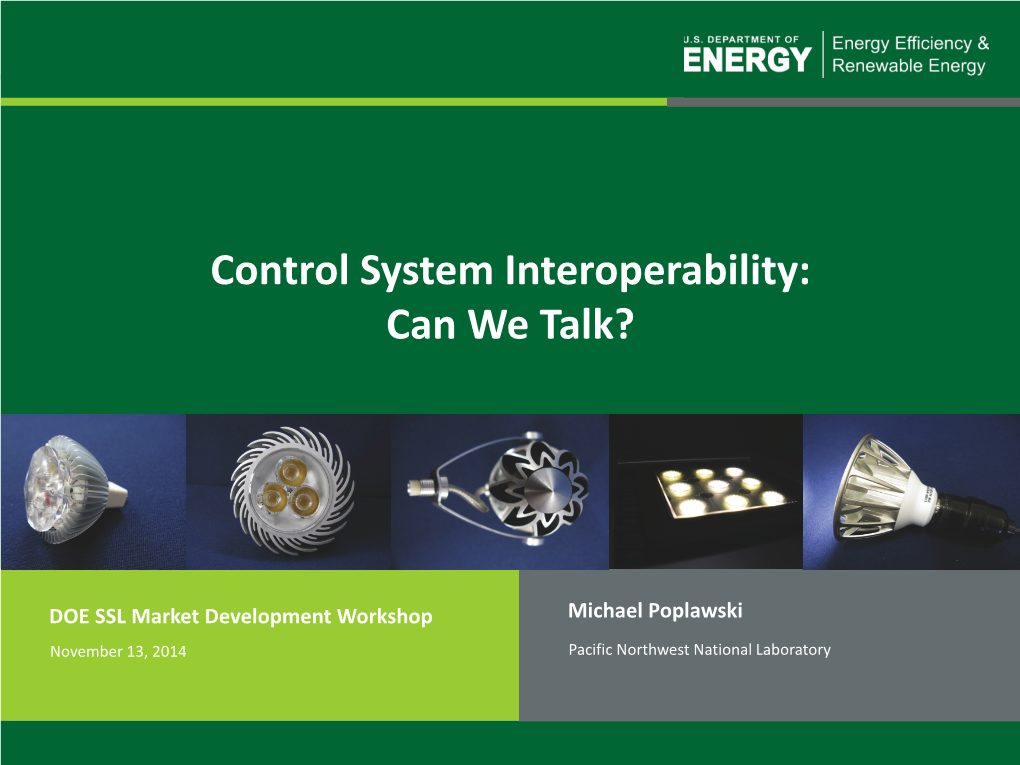 Control System Interoperability: Can We Talk?