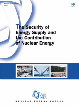 The Security of Energy Supply and the Contribution of Nuclear Energy