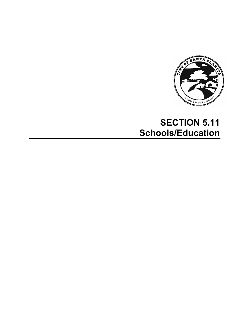 SECTION 5.11 Schools/Education