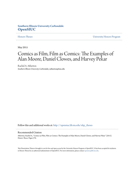 Comics As Film, Film As Comics: the Examples of Alan Moore, Daniel Clowes, and Harvey Pekar Rachel A