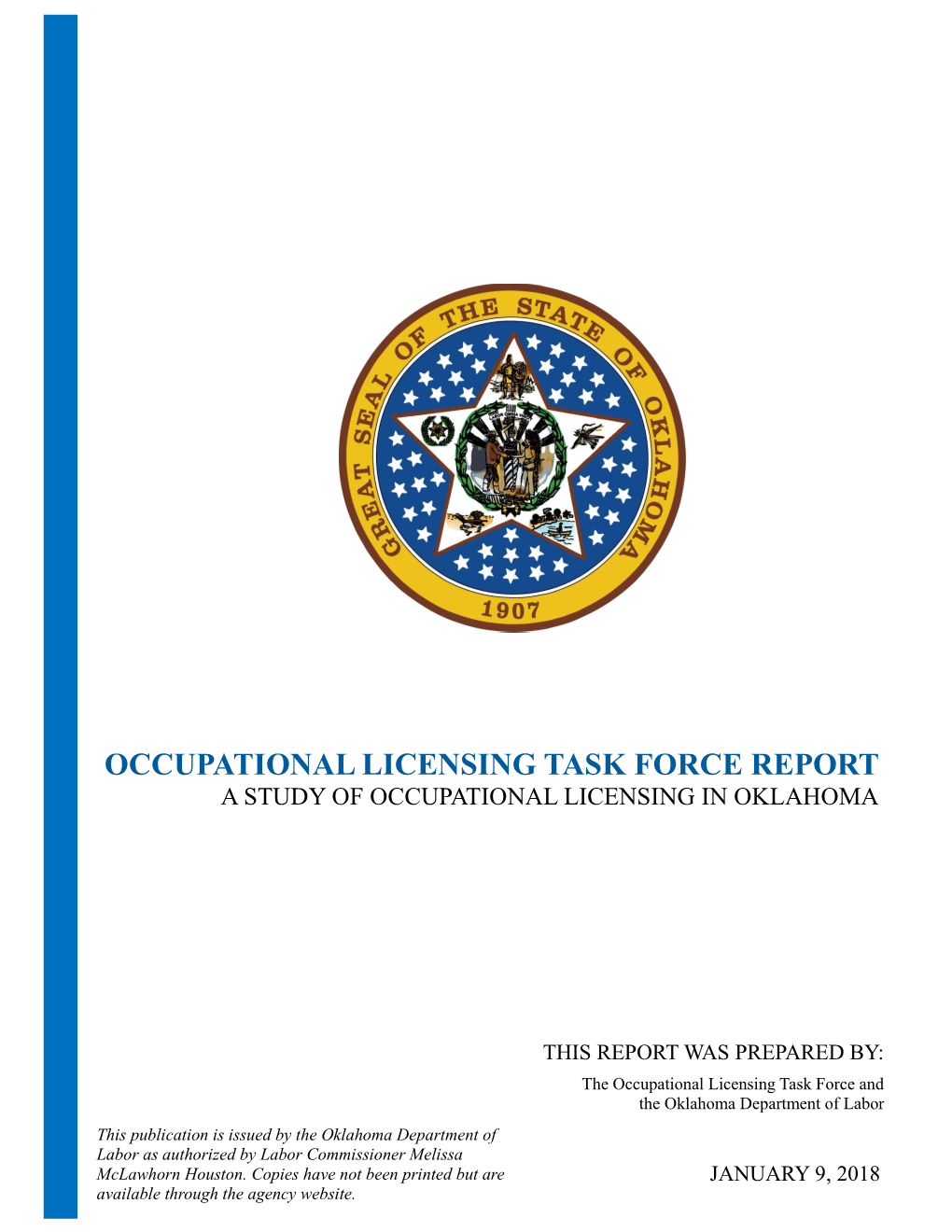 Occupational Licensing Task Force Report a Study of Occupational Licensing in Oklahoma