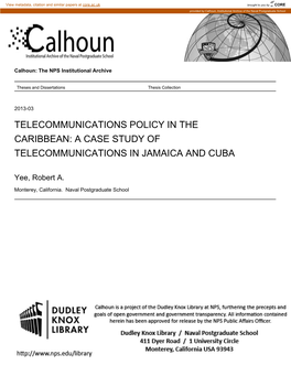 Telecommunications Policy in the Caribbean: a Case Study of Telecommunications in Jamaica and Cuba