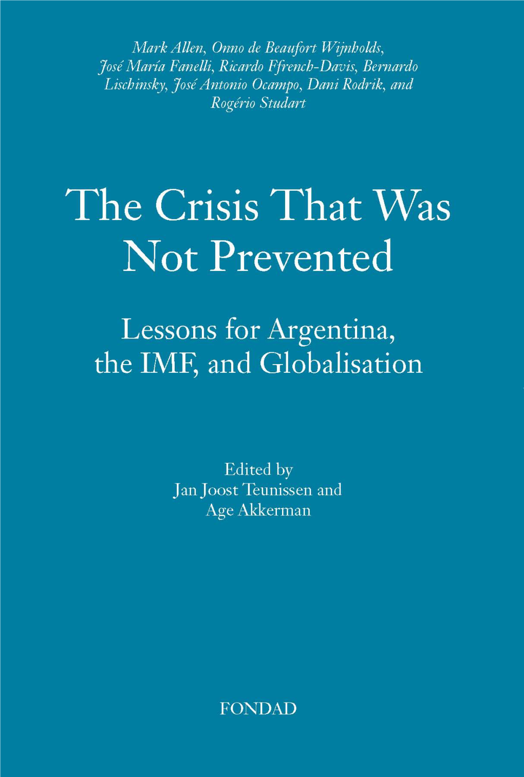 Lessons for Argentina, the IMF, and Globalisation