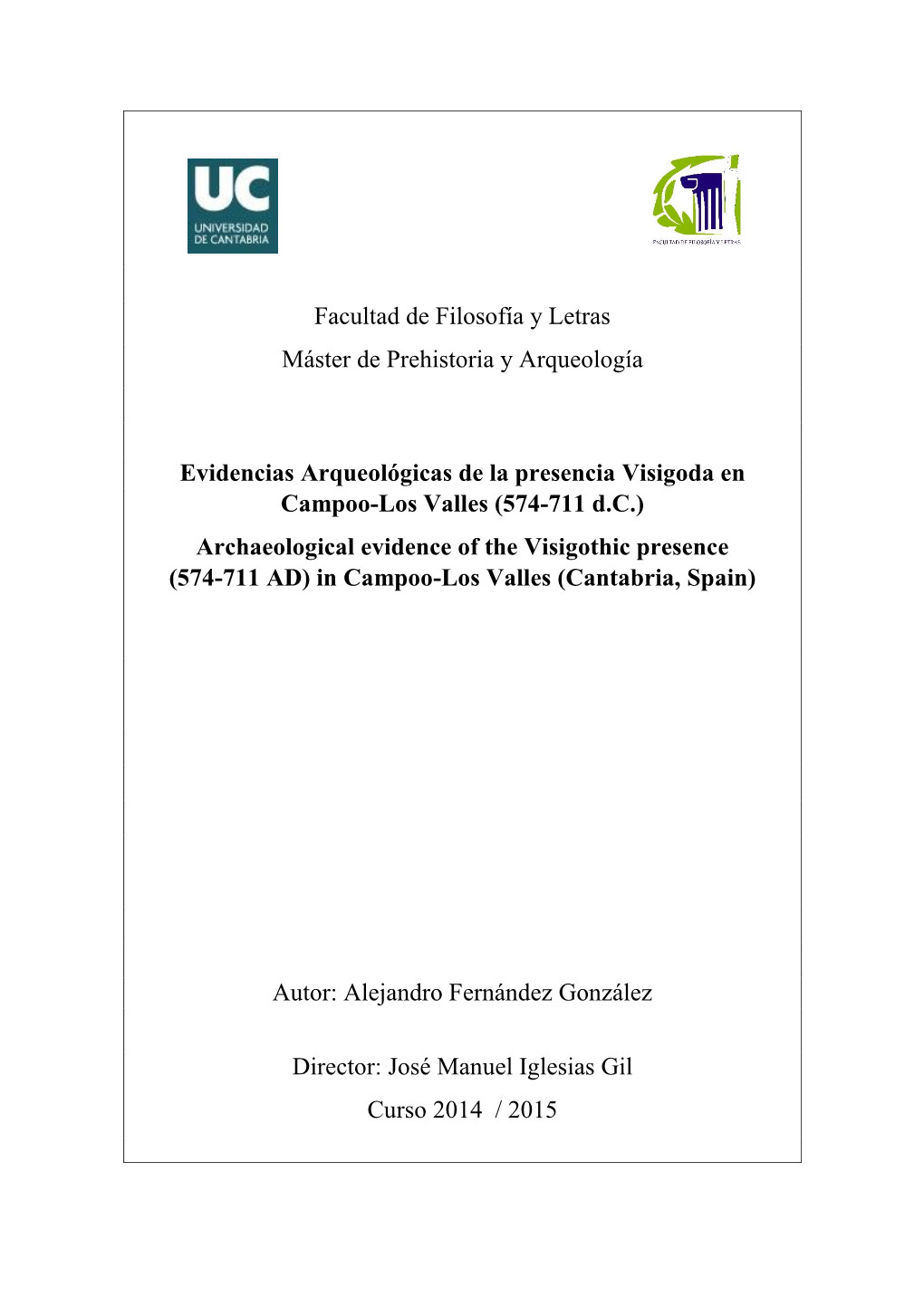 Facultad De Filosofía Y Letras Máster De Prehistoria Y Arqueología