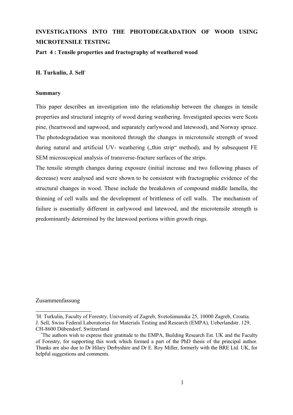 Investigations Into the Photodegradation of Wood Using Microtensile Testing