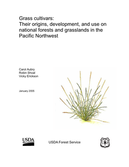 Grass Cultivars: Their Origins, Development, and Use on National Forests and Grasslands in the Pacific Northwest