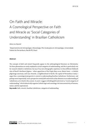 On Faith and Miracle: a Cosmological Perspective on Faith and Miracle As ‘Social Categories of Understanding’ in Brazilian Catholicism