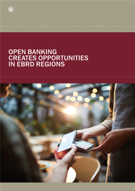 Open Banking Creates Opportunities in Ebrd Regions 35