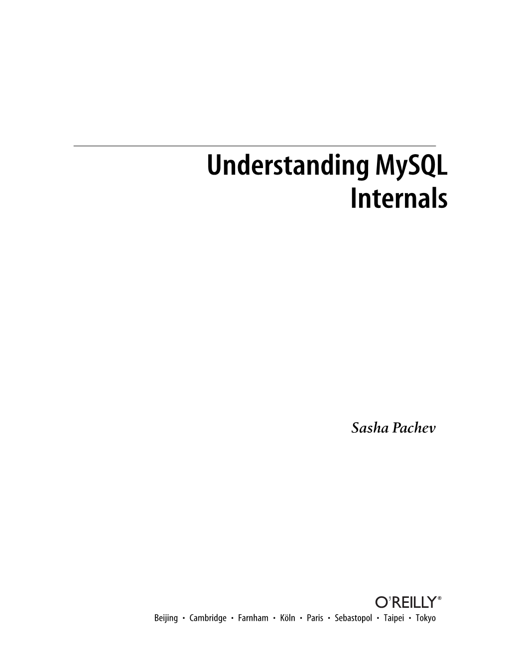 O'reilly Understanding Mysql Internals.Pdf