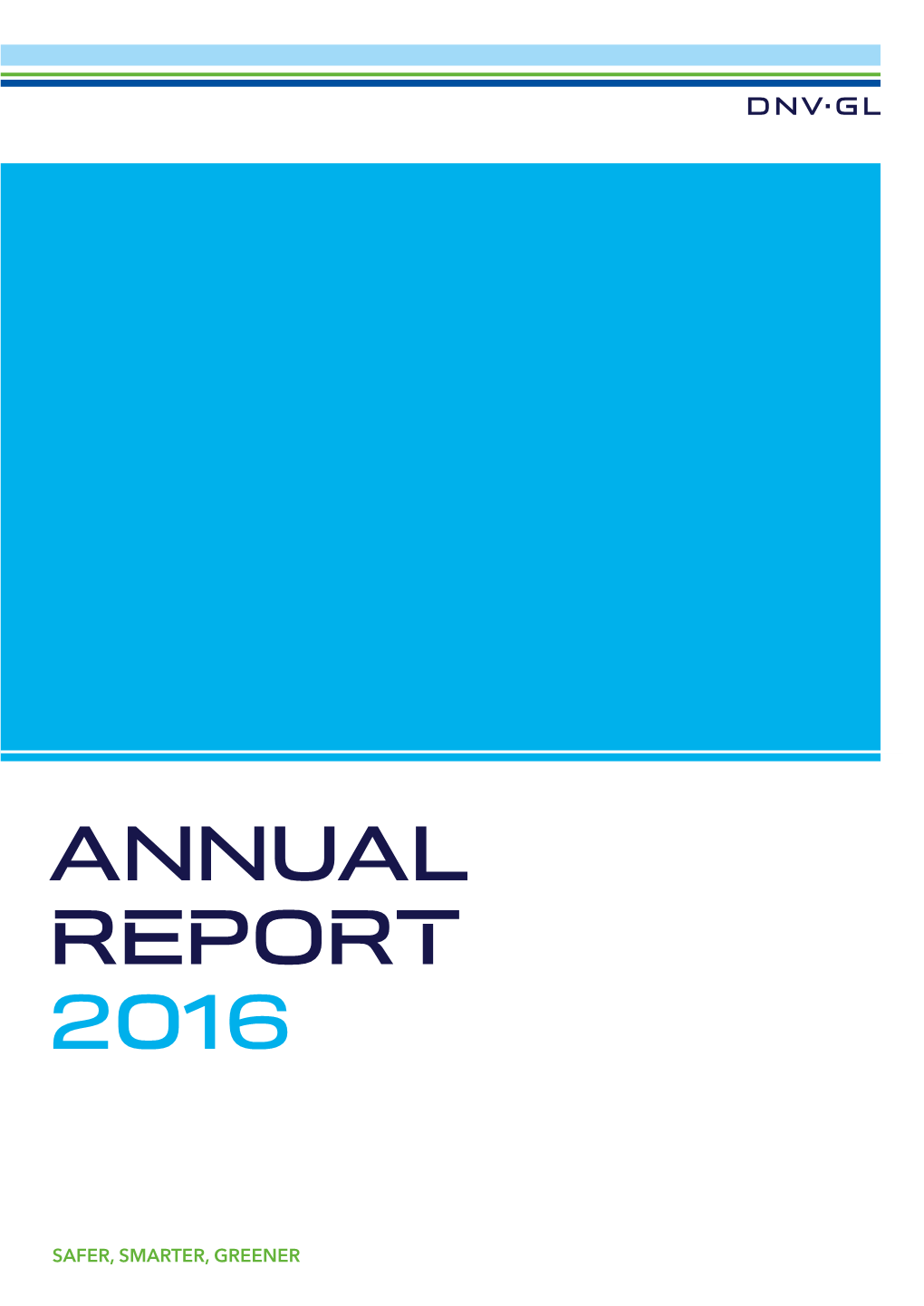 Annual Report 2016 President & Ceo’S Statement