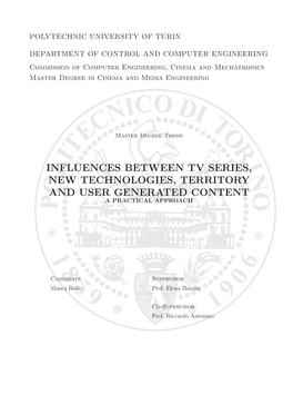 Influences Between Tv Series, New Technologies, Territory and User Generated Content a Practical Approach