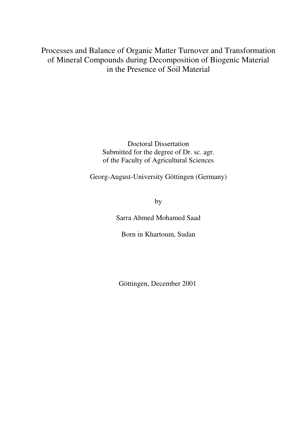 Processes and Balance of Organic Matter Turnover and Transformation of Mineral Compounds During Decomposition of Biogenic Material in the Presence of Soil Material