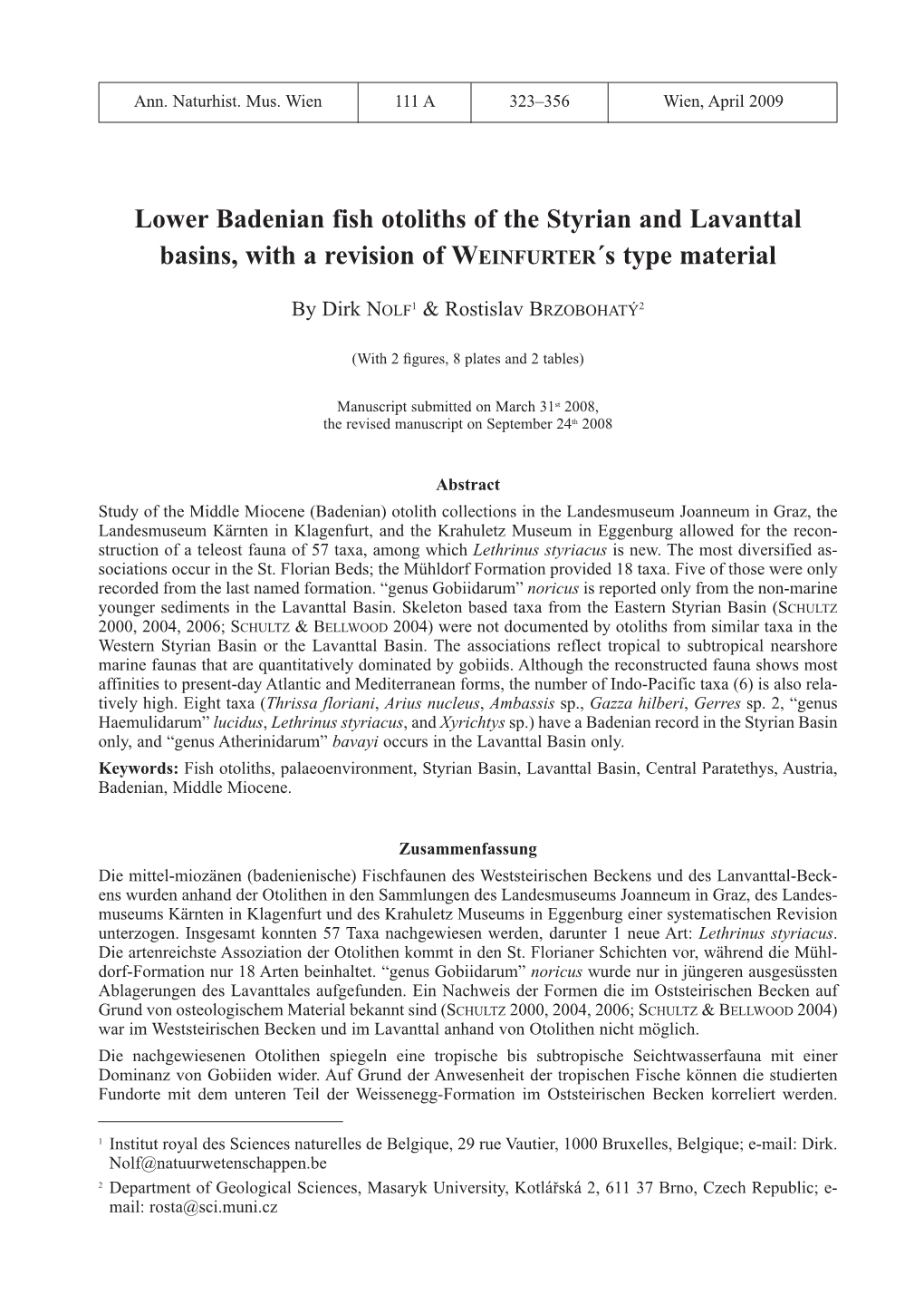 Lower Badenian Fish Otoliths of the Styrian and Lavanttal Basins, with a Revision of We I N F U R T E R ´S Type Material