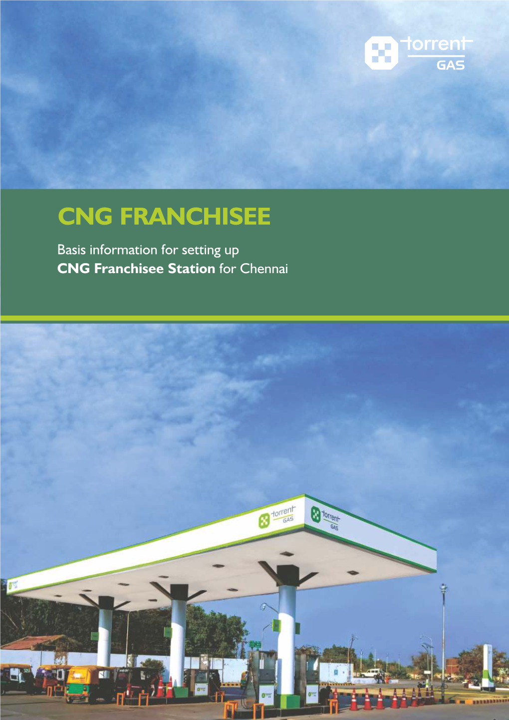 CNG FRANCHISEE Basis Information for Setting up CNG Franchisee Station for Chennai