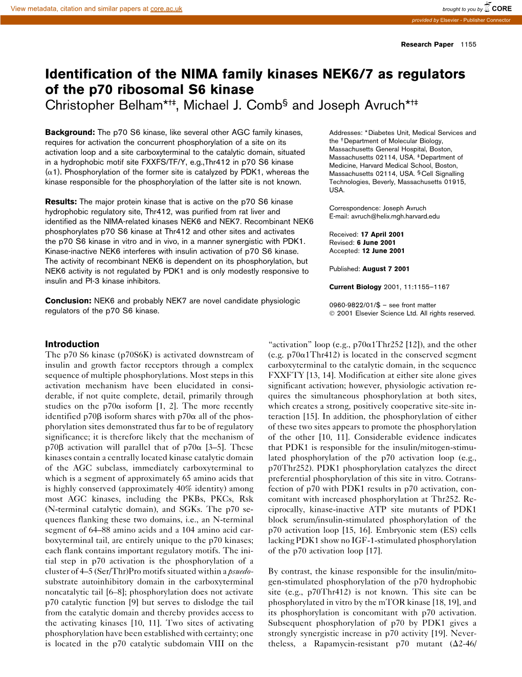 Identification of the NIMA Family Kinases NEK6/7 As Regulators of the P70 Ribosomal S6 Kinase Christopher Belham*†‡, Michael J