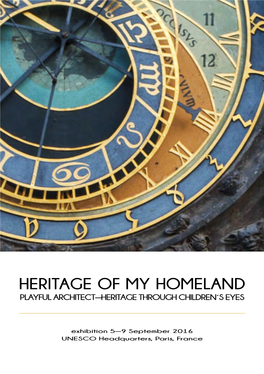 Heritage of My Homeland Playful Architect—Heritage Through Children´S Eyes