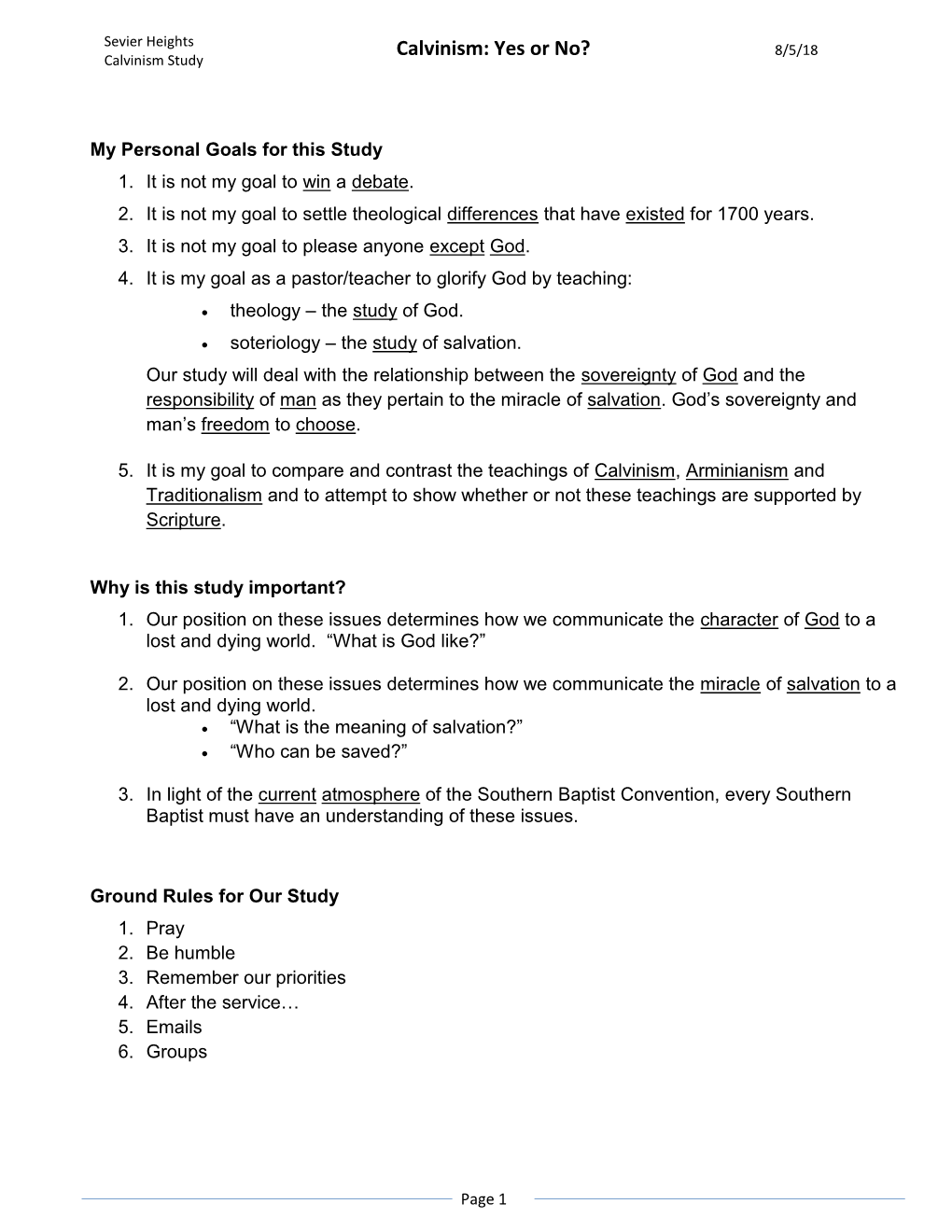 Calvinism: Yes Or No? 8/5/18 Calvinism Study