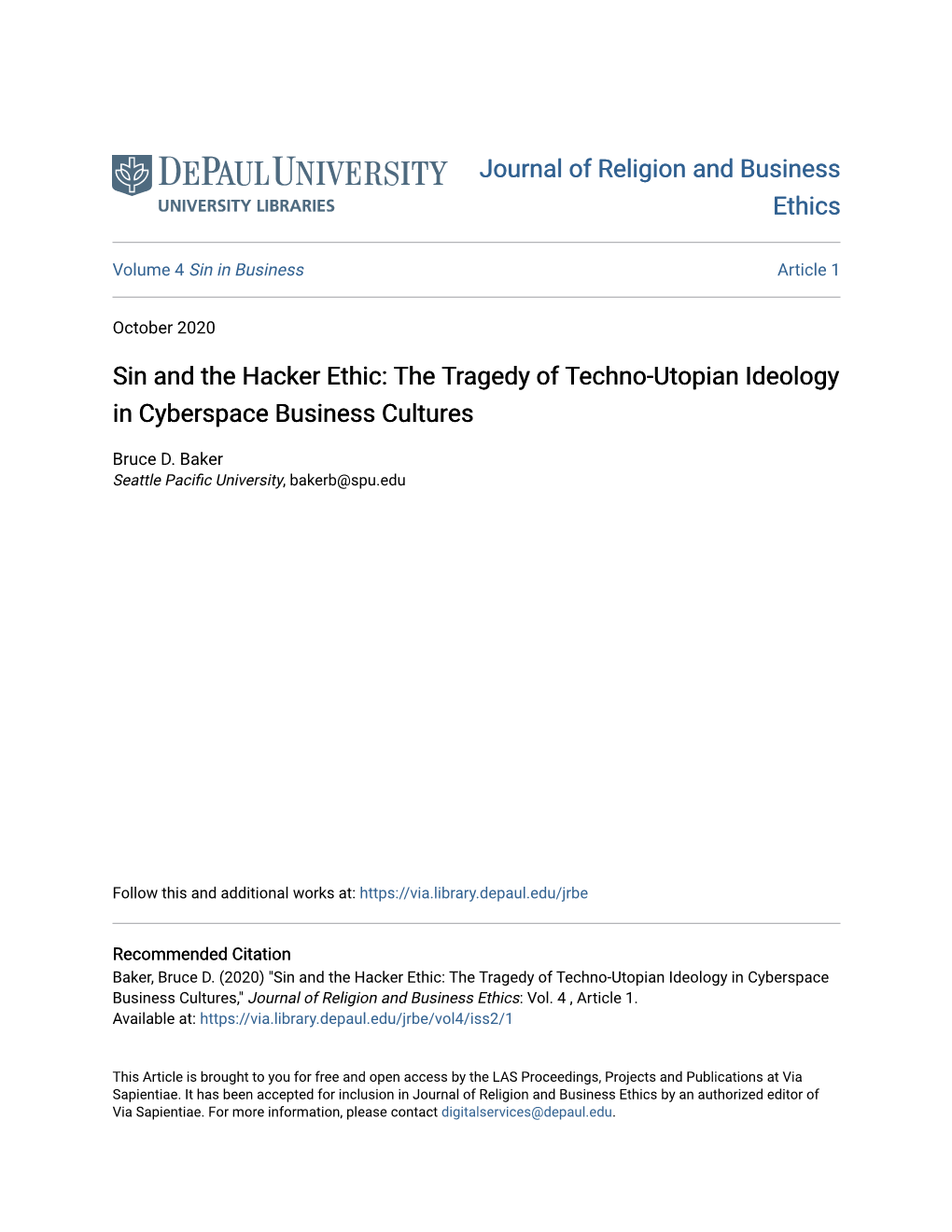 Sin and the Hacker Ethic: the Tragedy of Techno-Utopian Ideology in Cyberspace Business Cultures