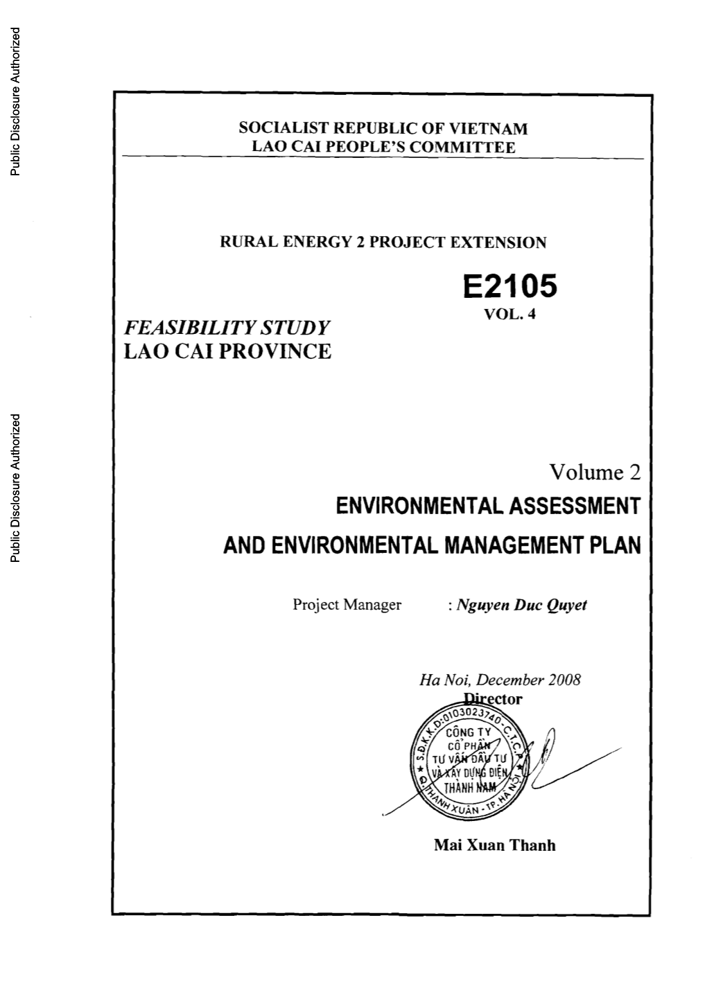 OF IMPACTS the Environmental Impact Assessment Focuses on the Major Environmental Issues of the Project's Most Favoured Alternative