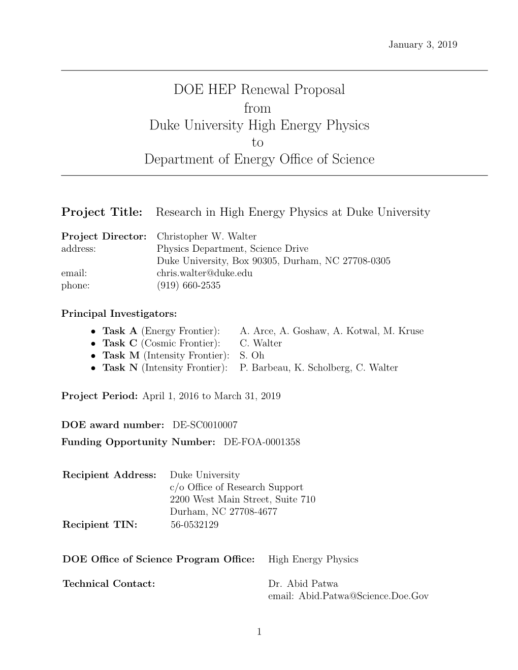 DOE HEP Renewal Proposal from Duke University High Energy Physics to Department of Energy Oﬃce of Science