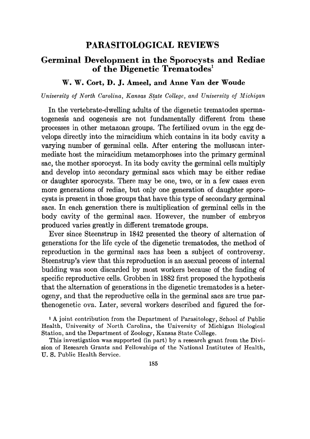 PARASITOLOGICAL REVIEWS Germinal Development in the Sporocysts and Rediae of the Digenetic Trematodes' in the Vertebrate-Dwell