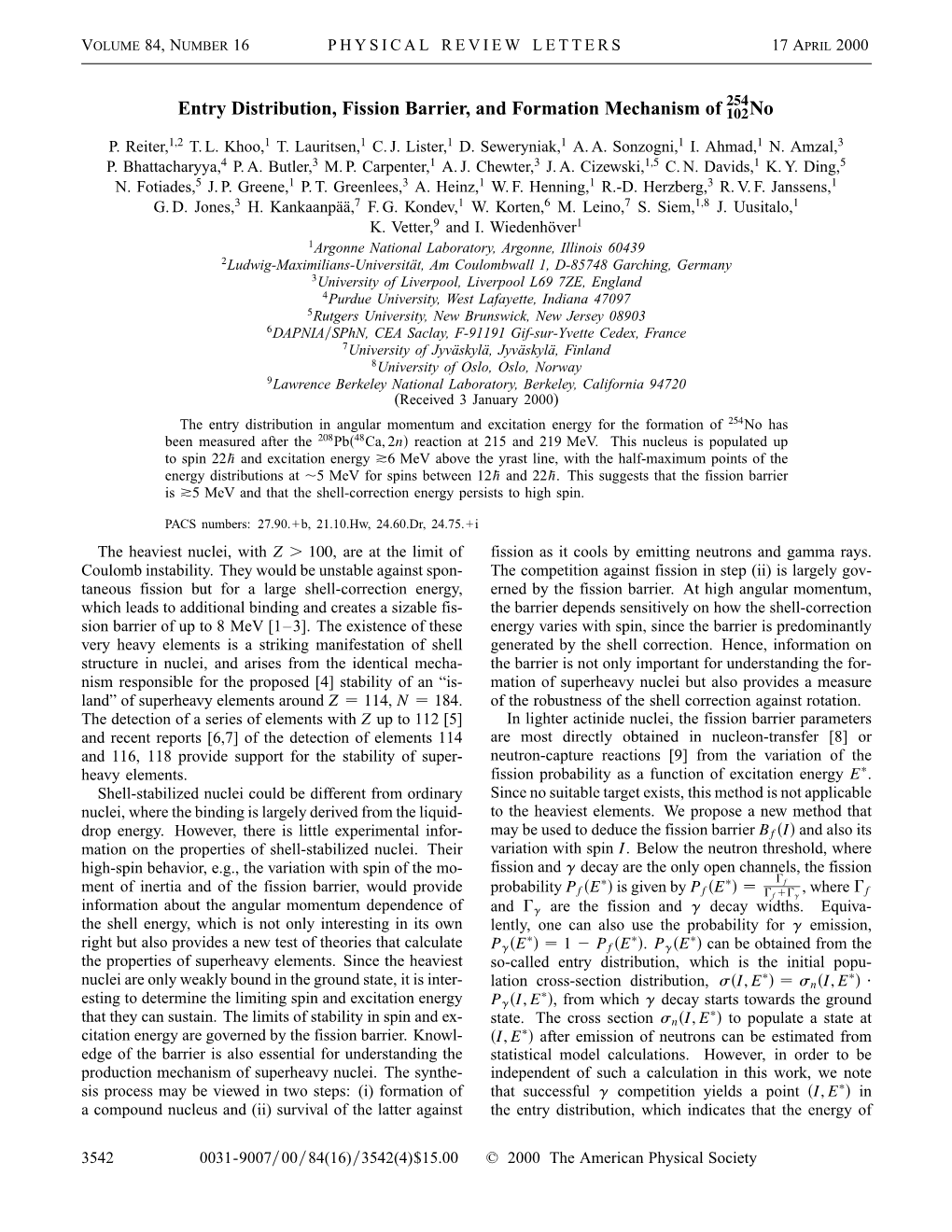 Entry Distribution, Fission Barrier, and Formation Mechanism of 102No