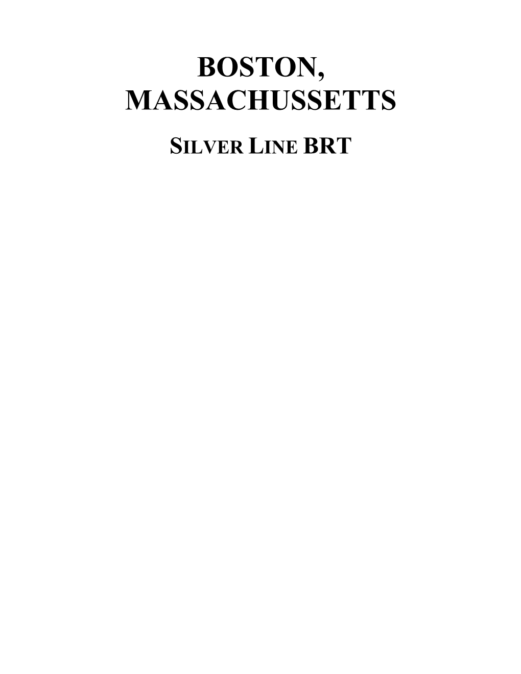 Boston, Massachussetts Case Study