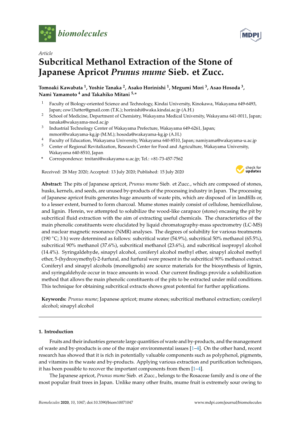 Subcritical Methanol Extraction of the Stone of Japanese Apricot Prunus Mume Sieb