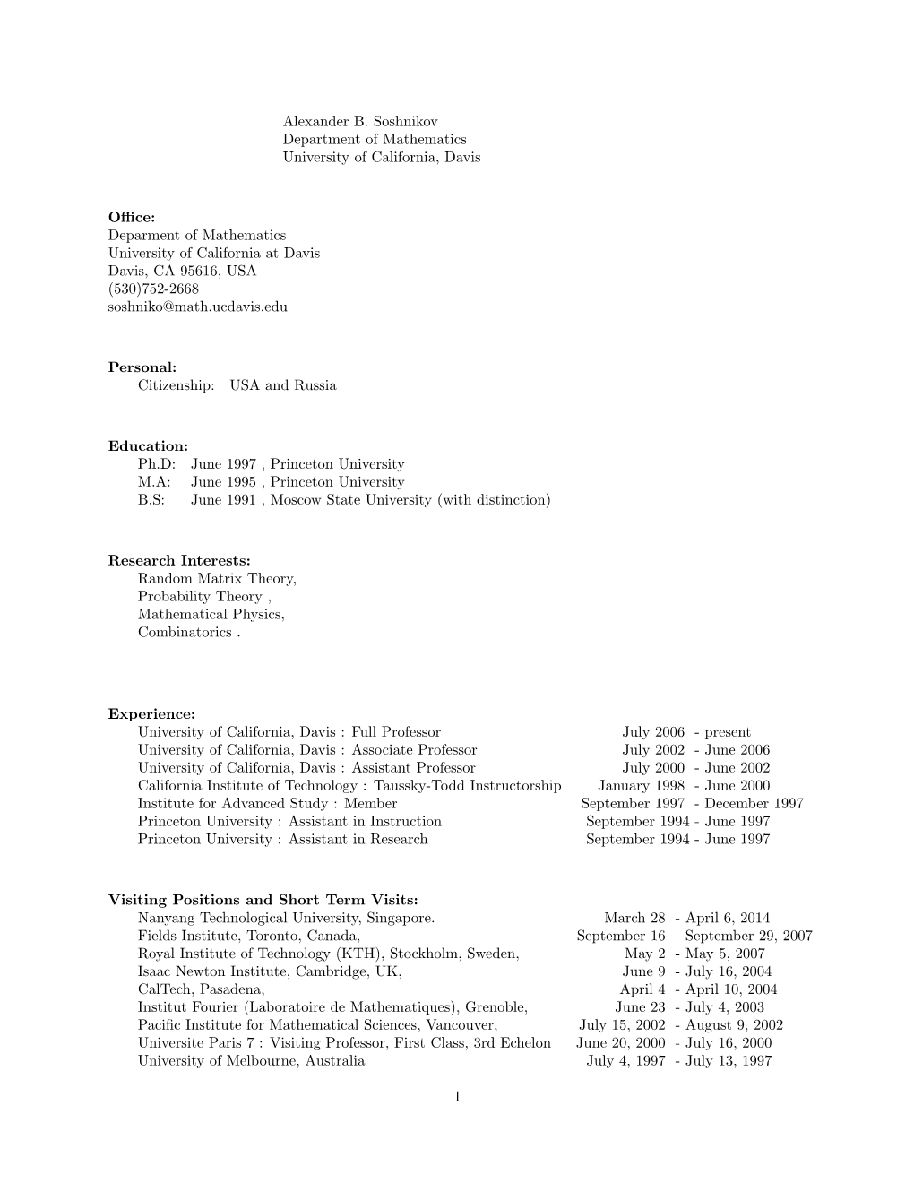 Alexander B. Soshnikov Department of Mathematics University of California, Davis