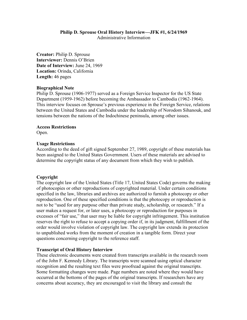 Philip D. Sprouse Interviewer: Dennis O’Brien Date of Interview: June 24, 1969 Location: Orinda, California Length: 46 Pages