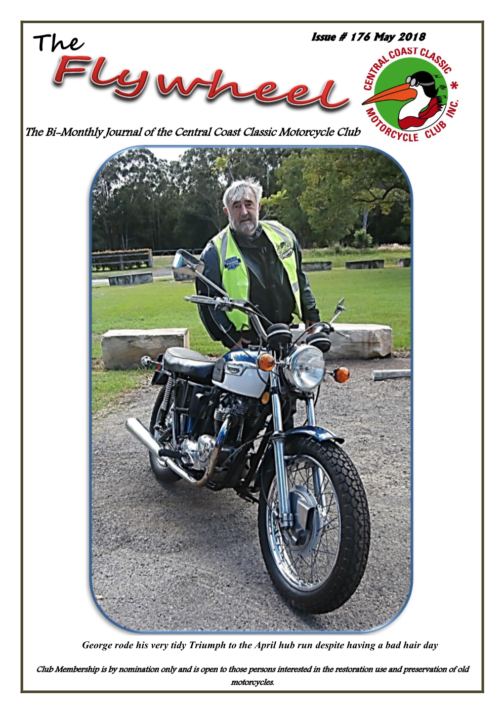 The Bi-Monthly Journal of the Central Coast Classic Motorcycle Club