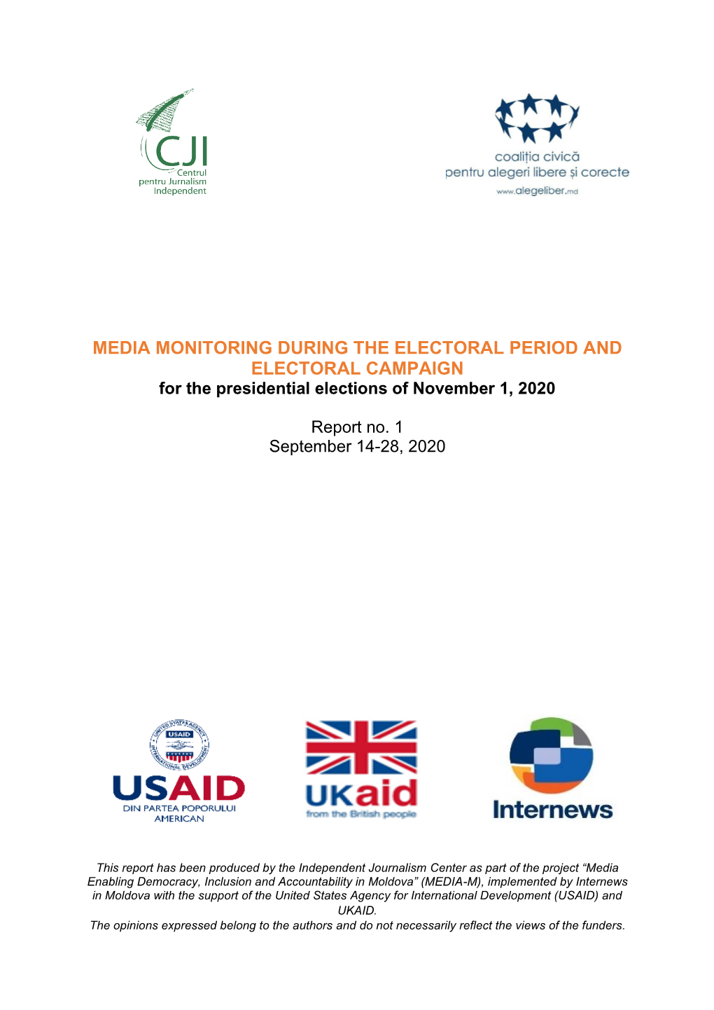 MEDIA MONITORING DURING the ELECTORAL PERIOD and ELECTORAL CAMPAIGN for the Presidential Elections of November 1, 2020