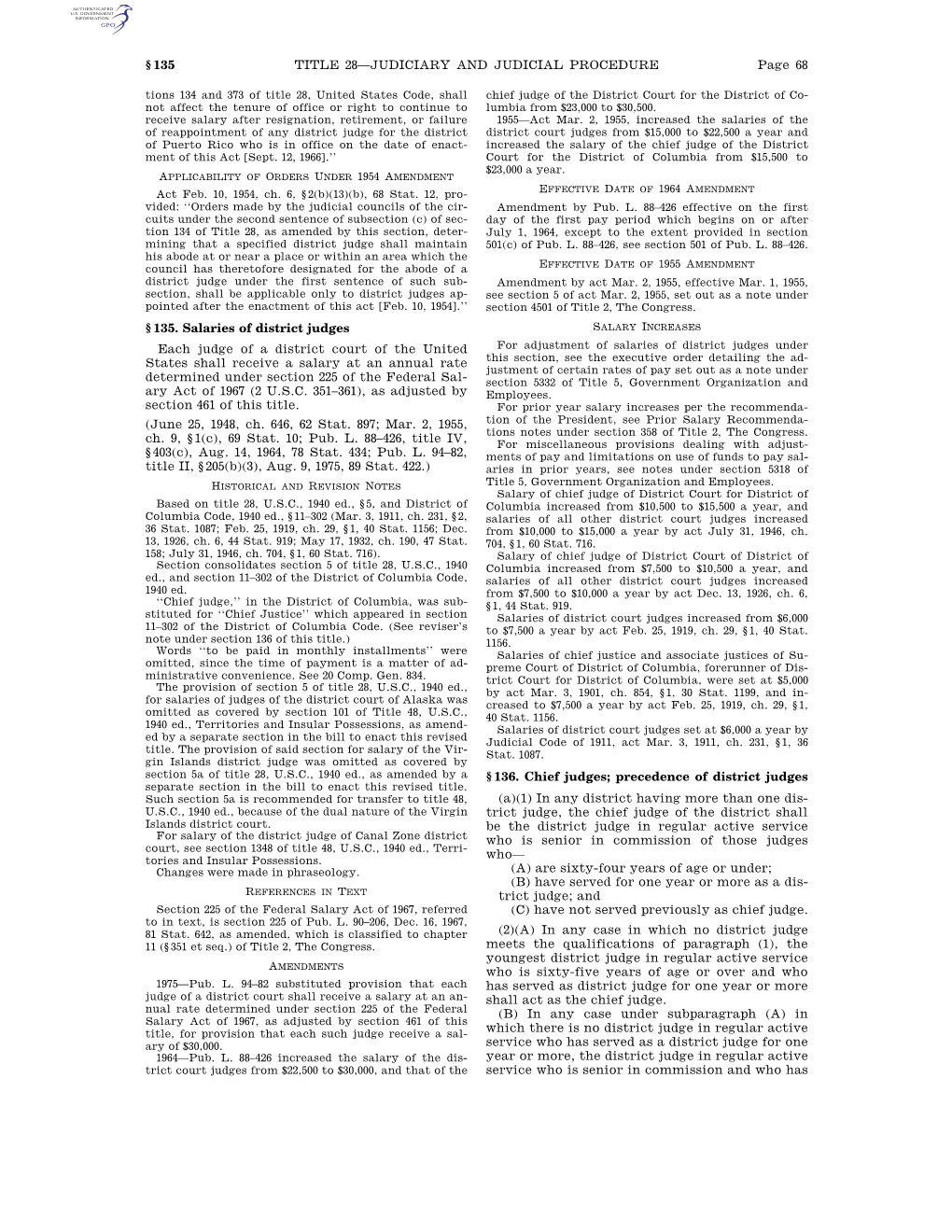 Page 68 TITLE 28—JUDICIARY and JUDICIAL PROCEDURE § 135 § 135. Salaries of District Judges Each Judge of a District Court Of