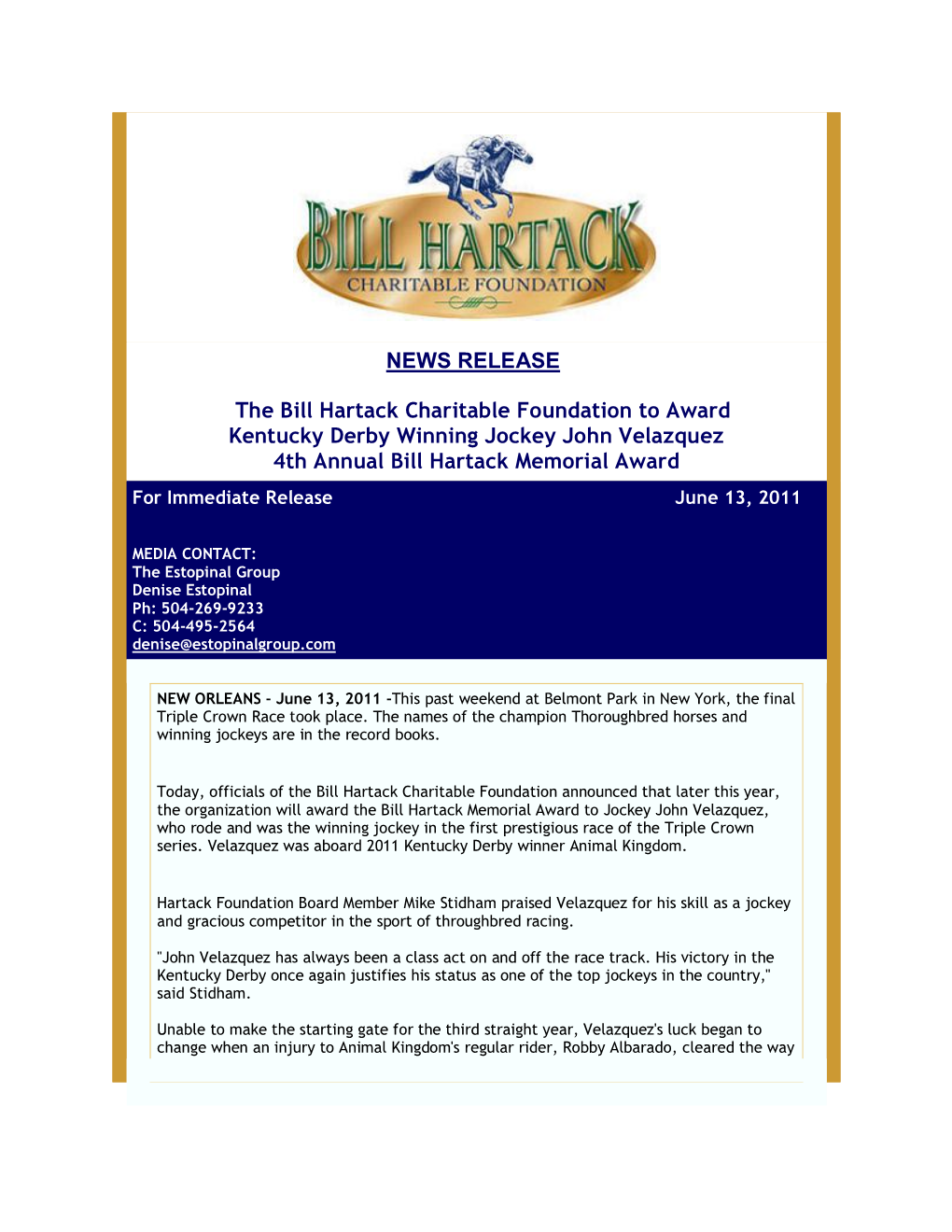 NEWS RELEASE the Bill Hartack Charitable Foundation to Award