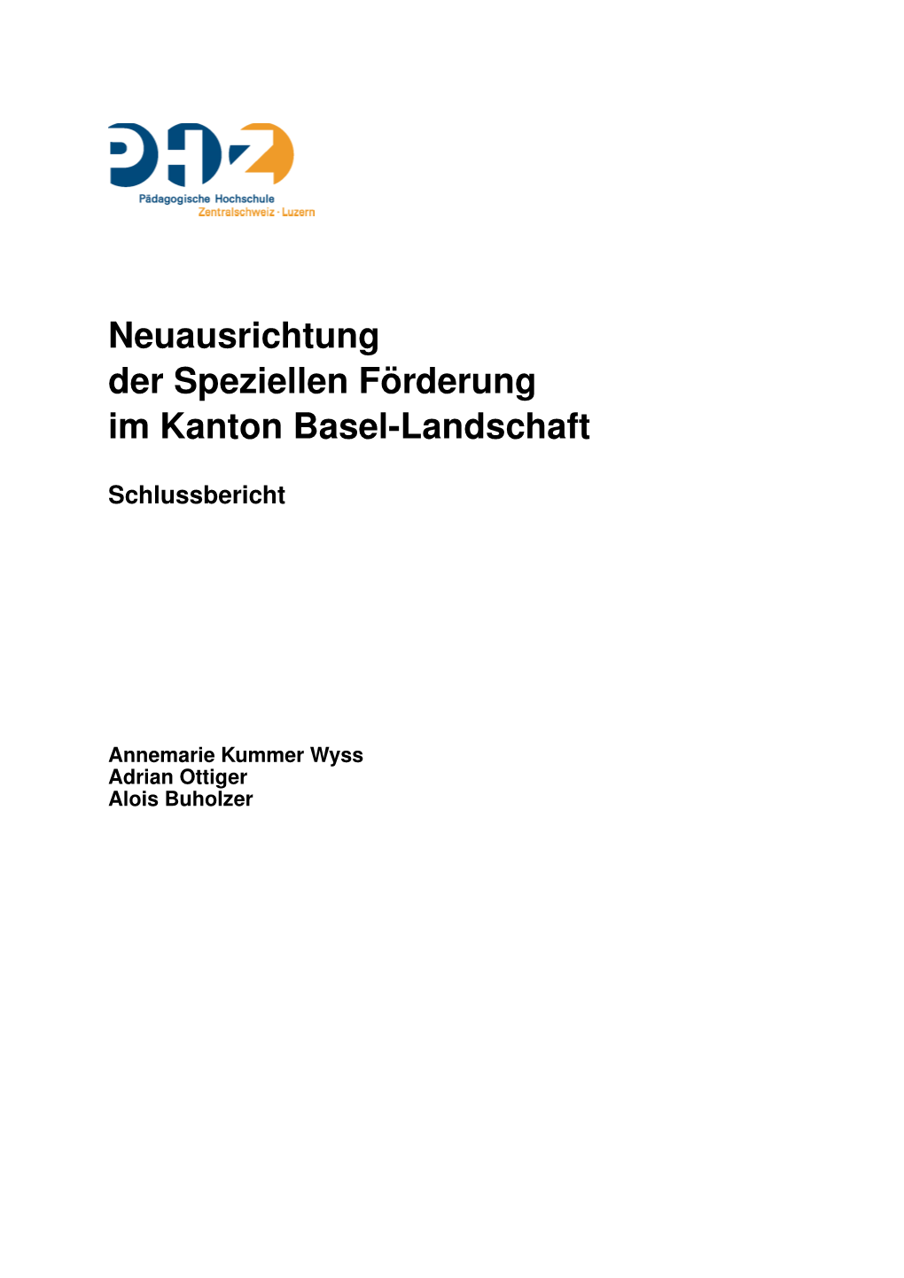 Neuausrichtung Der Speziellen Förderung Im Kanton Basel-Landschaft