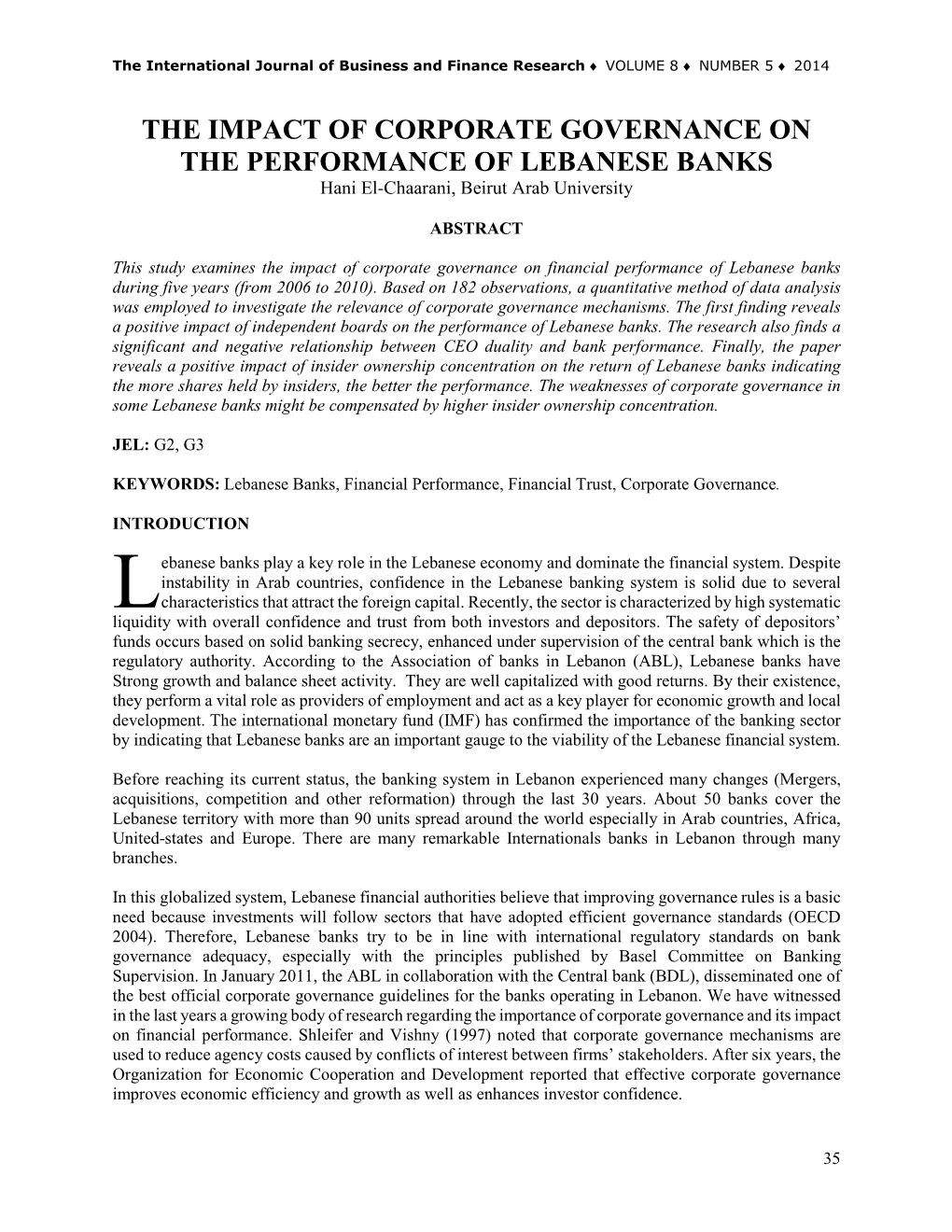 THE IMPACT of CORPORATE GOVERNANCE on the PERFORMANCE of LEBANESE BANKS Hani El-Chaarani, Beirut Arab University