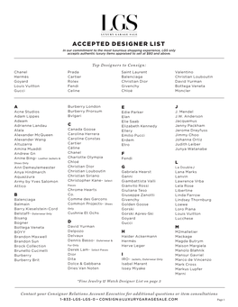 ACCEPTED DESIGNER LIST in Our Commitment to the Most Luxurious Shopping Experience, LGS Only Accepts Authentic Luxury Items Appraised to Sell at $80 and Above