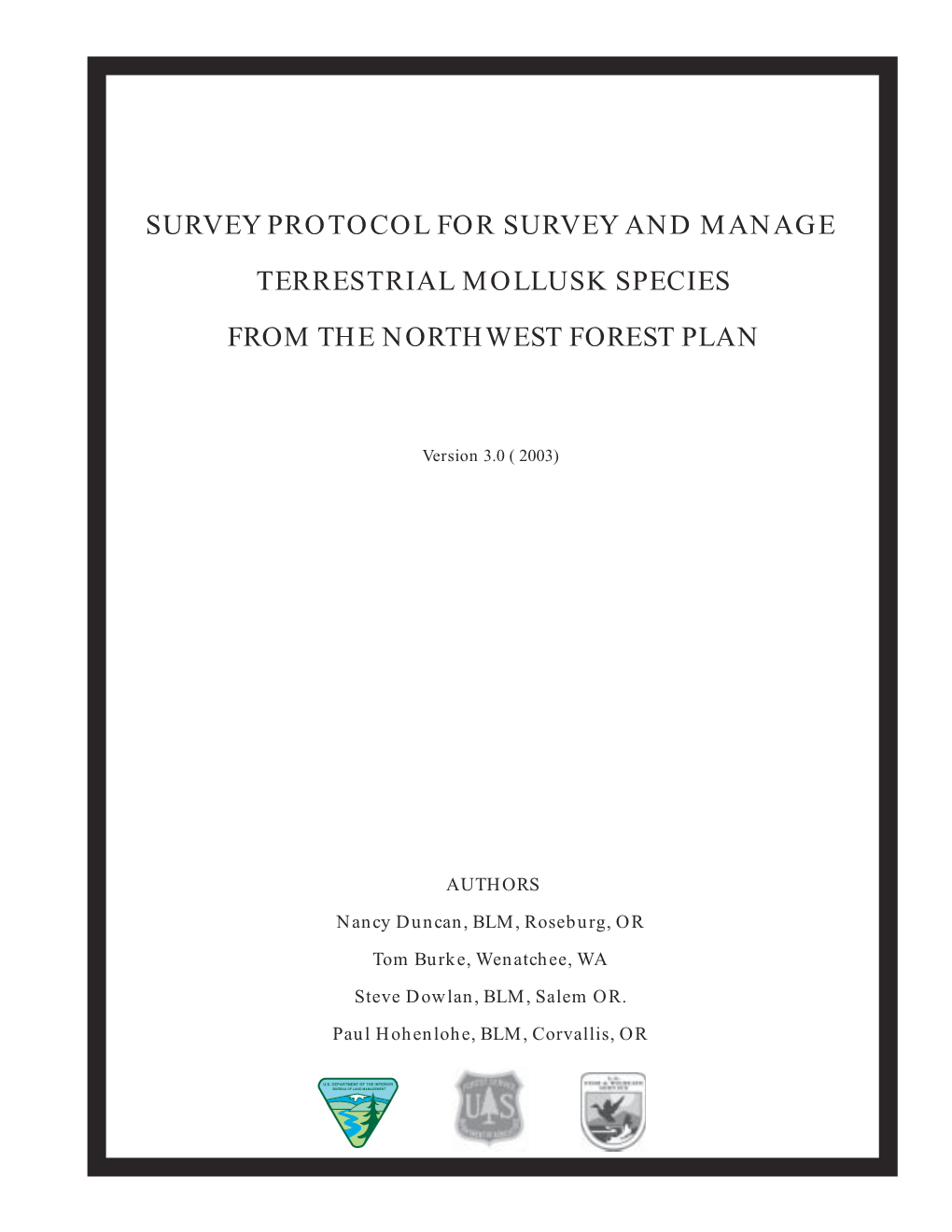 Survey Protocol for Survey and Manage Terrestrial Mollusk Species from the Northwest Forest Plan